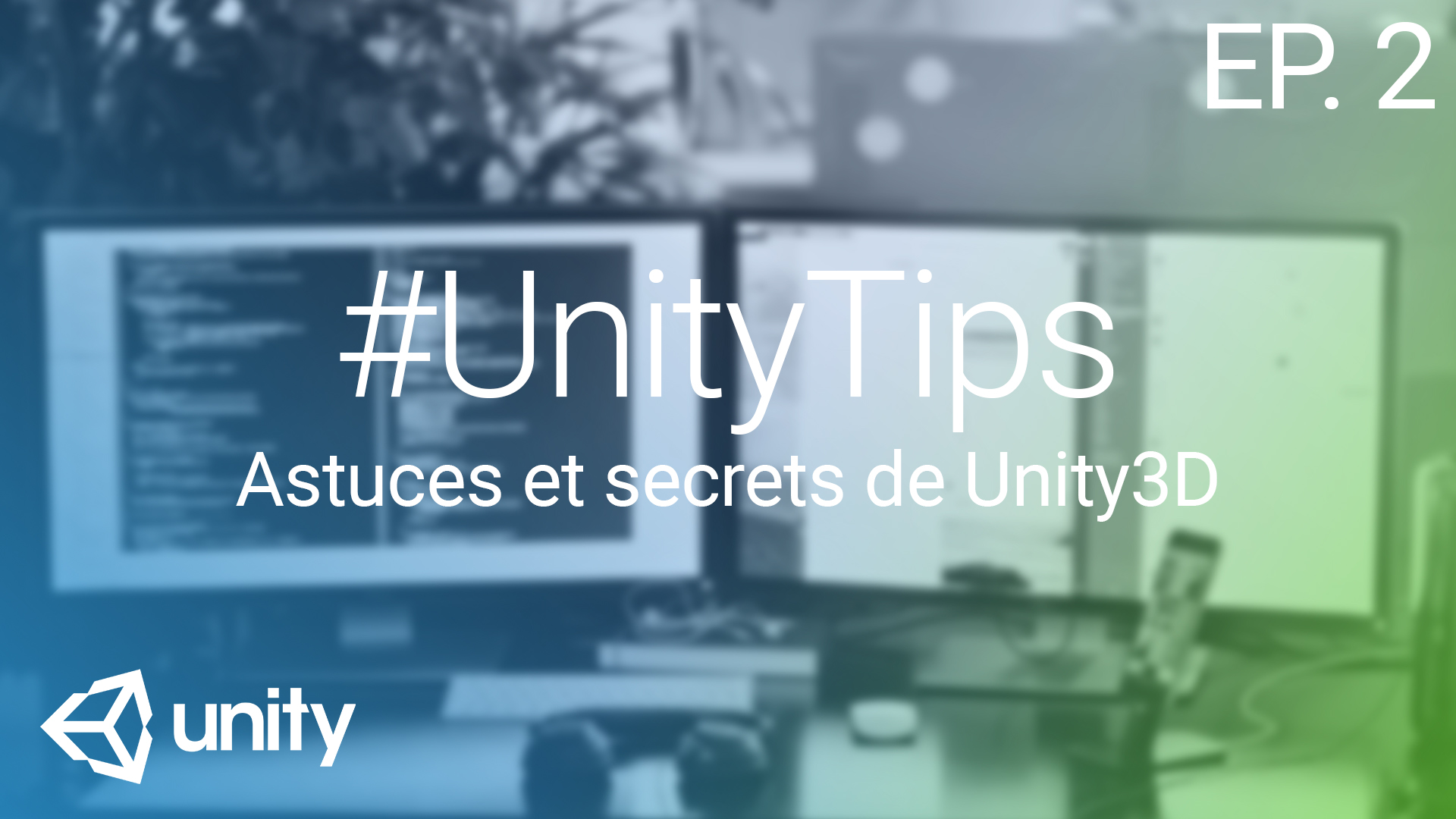 UnityTips : astuces et conseils pour unity 3d