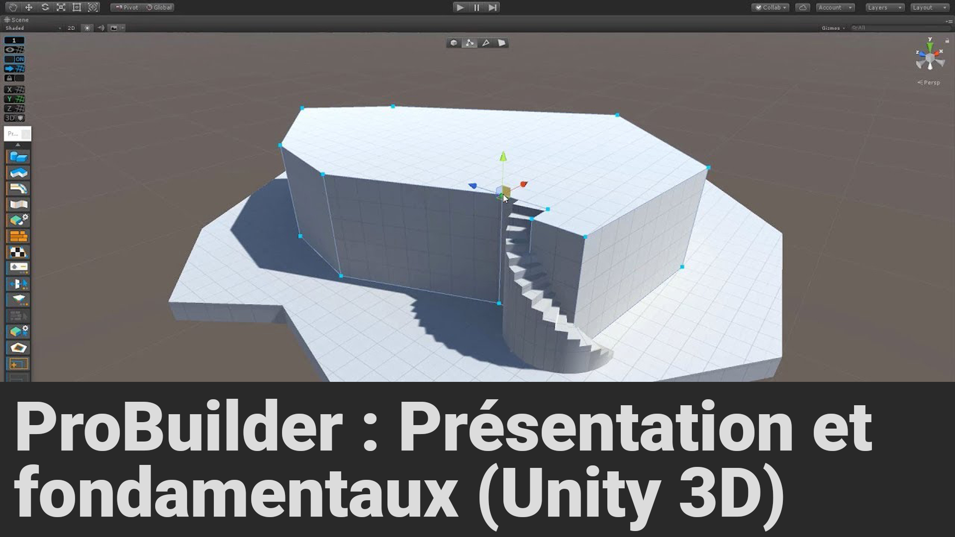 PrÃ©sentation et fondamentaux de ProBuilder (Unity 3D)