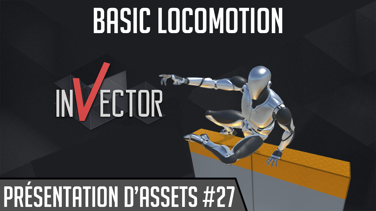 PrÃ©sentation de l'asset Basic locomotion free Unity 3D (asset store)