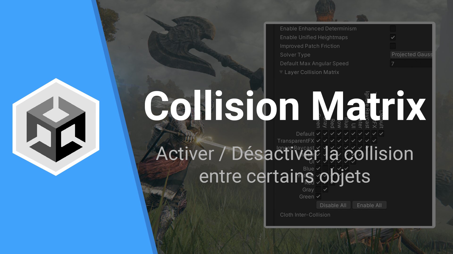 Unity : Présentation et utilisation de la Collision Matrix (Matrice de collision)